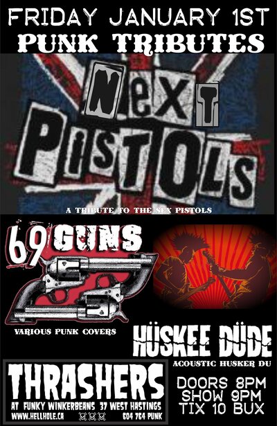 PUNK TRIBUTES!!~~: The Next Pistols, 69 GUNS, Huskee Dudes @ Funky Winker Beans Jan 1 2016 - May 2nd @ Funky Winker Beans