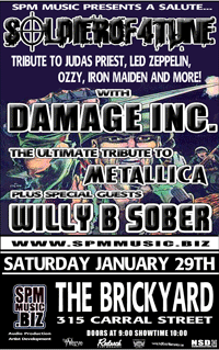 SOLDIEROF4TUNE, Damage Inc , Willy B Sober @ The Brickyard Jan 29 2005 - May 9th @ The Brickyard
