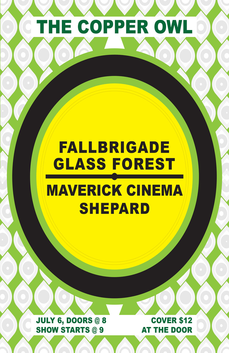 Fall Brigade, Glass Forest , Maverick Cinema, Shepard @ Copper Owl Jul 6 2018 - Jun 4th @ Copper Owl