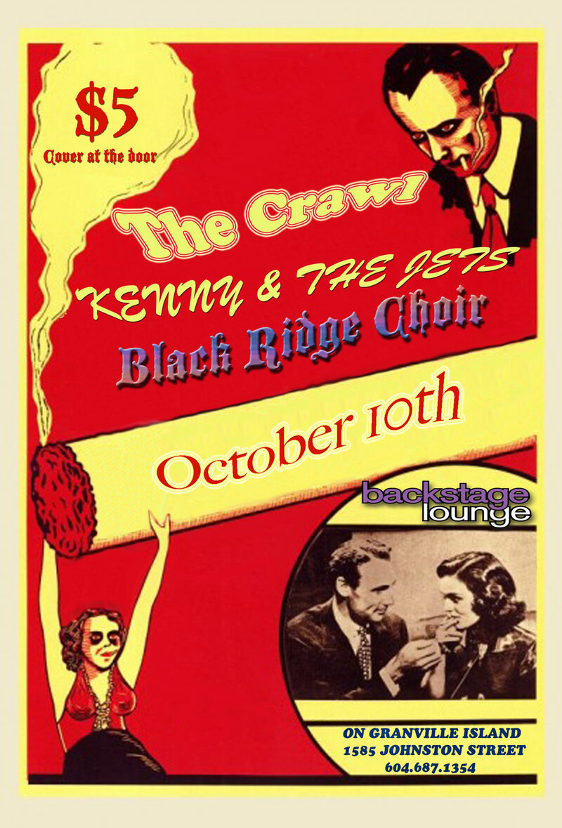 The Crawl, Kenny and the Jets, Black Ridge Choir @ Backstage Lounge Oct 10 2012 - May 9th @ Backstage Lounge