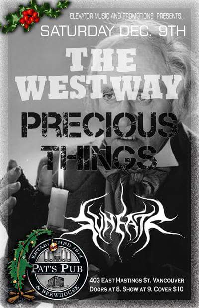 A Scrooges Christmas: The WESTWAY, Precious Things, SVNEATR @ Pat's Pub - Dec 09, 2017