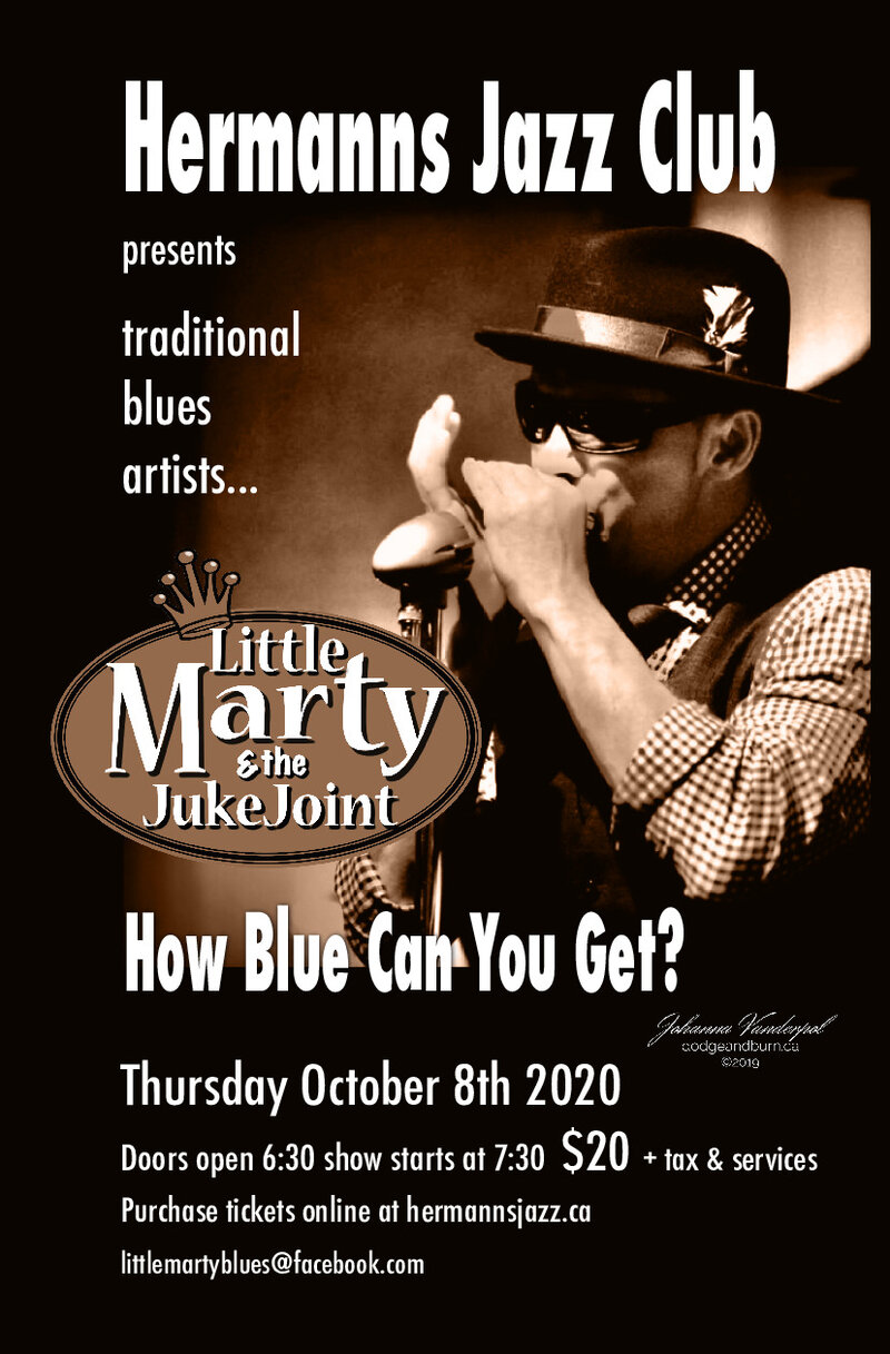 Little Marty & the JukeJoint - How Blue Can You Get? @ Hermann's Jazz Club Oct 8 2020 - Jun 6th @ Hermann's Jazz Club