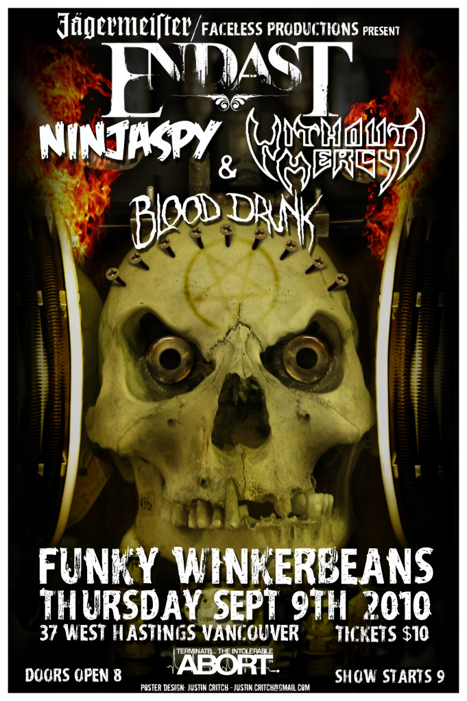Endast, Ninjaspy, Blooddrunk, Without Mercy @ Funky Winker Beans Sep 9 2010 - May 9th @ Funky Winker Beans