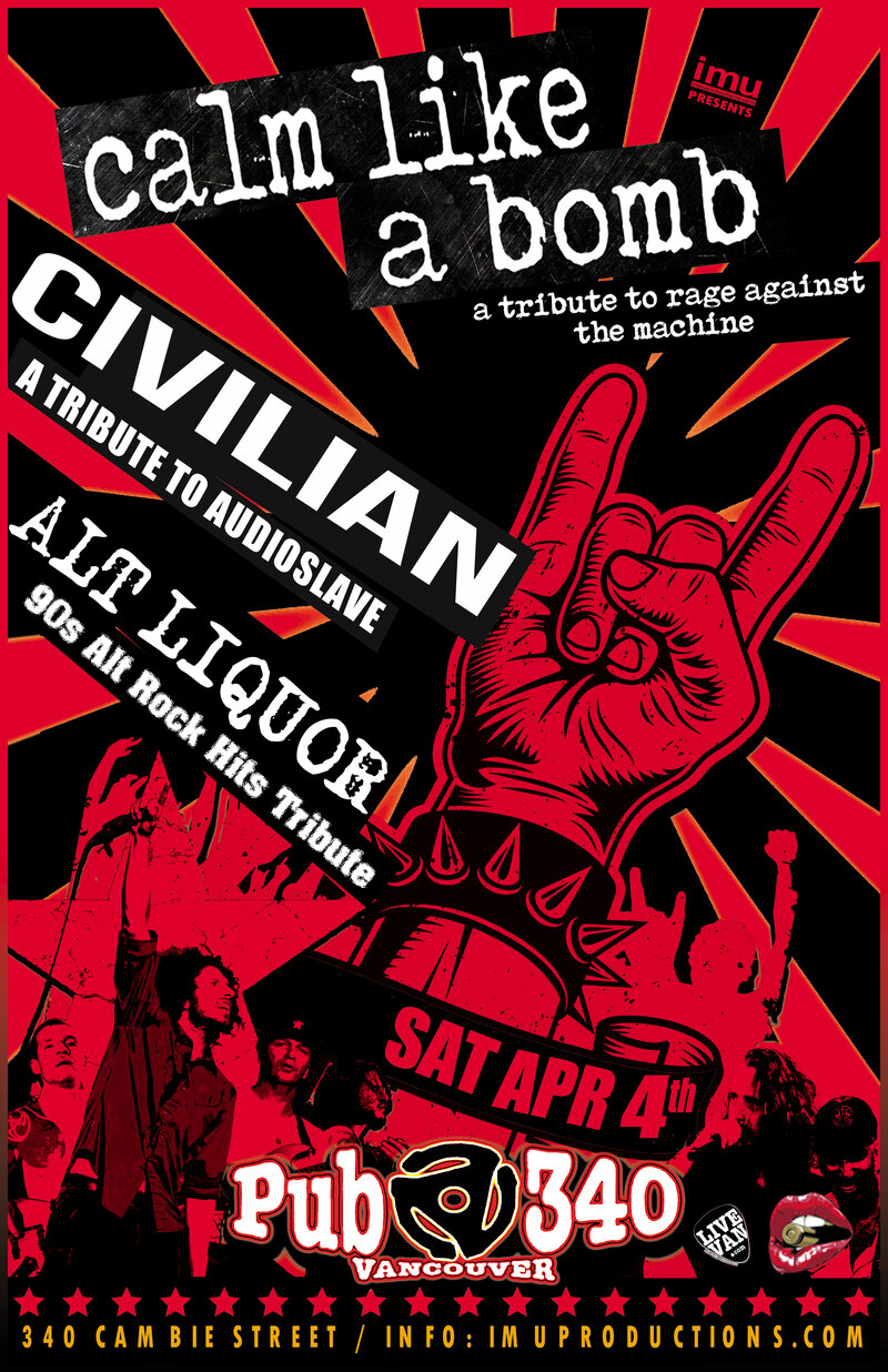Rage Against The Machine, Audioslave & 90s Alt Rock Hits Tributes: Calm Like A Bomb, Civilian ,  ALT LIQUOR 90s Alt Rock Hits Tribute @ Pub 340 Apr 4 2020 - May 6th @ Pub 340