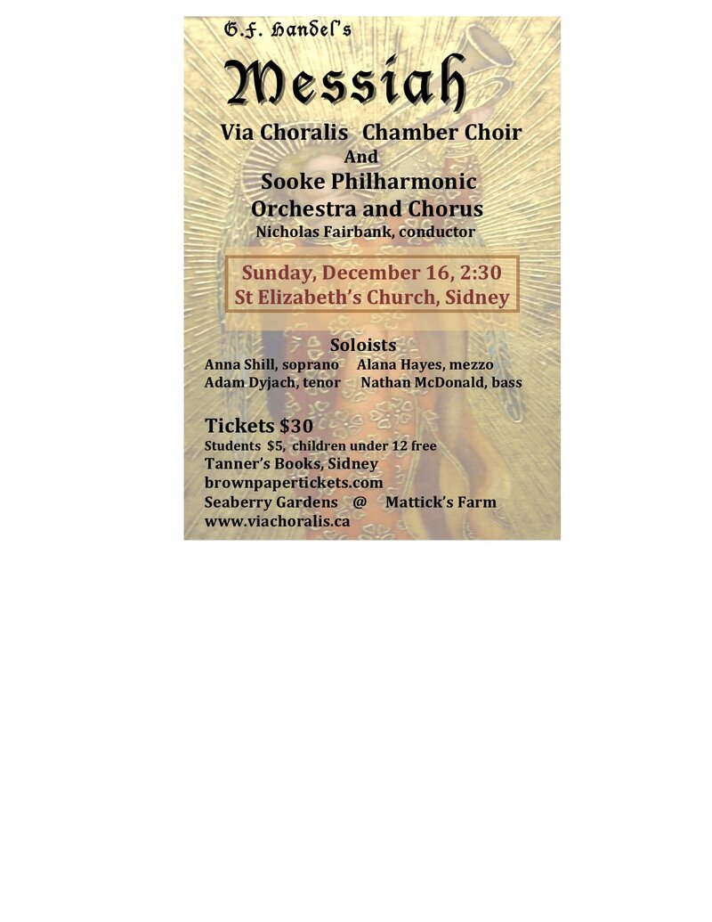 Handel's Messiah: Sooke Philharmonic Orchestra and Chorus, Via Choralis Chamber Choir, Anna Shill, soprano, Alana Hayes, mezzo, Adam Dyjach, tenor, Nathan Mcdonald, bass @ St Elizabeth's Church, Sidney Dec 16 2018 - May 7th @ St Elizabeth's Church, Sidney