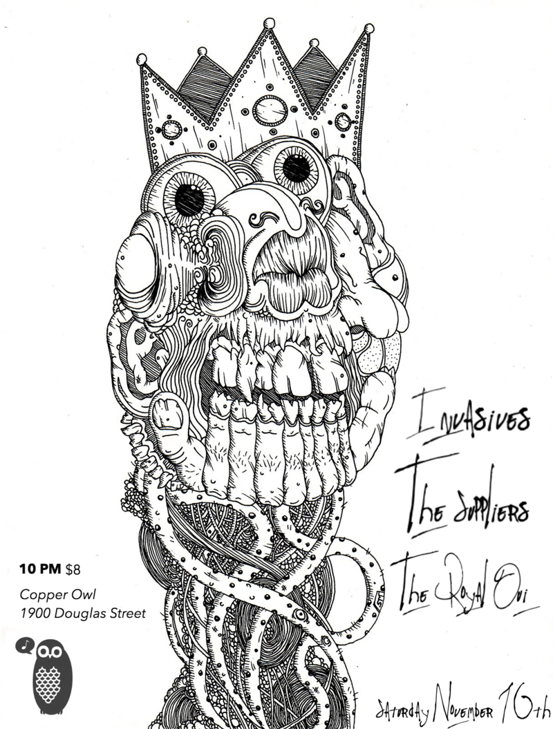 The Royal Oui, Invasives, The Suppliers @ Copper Owl Nov 16 2013 - May 6th @ Copper Owl