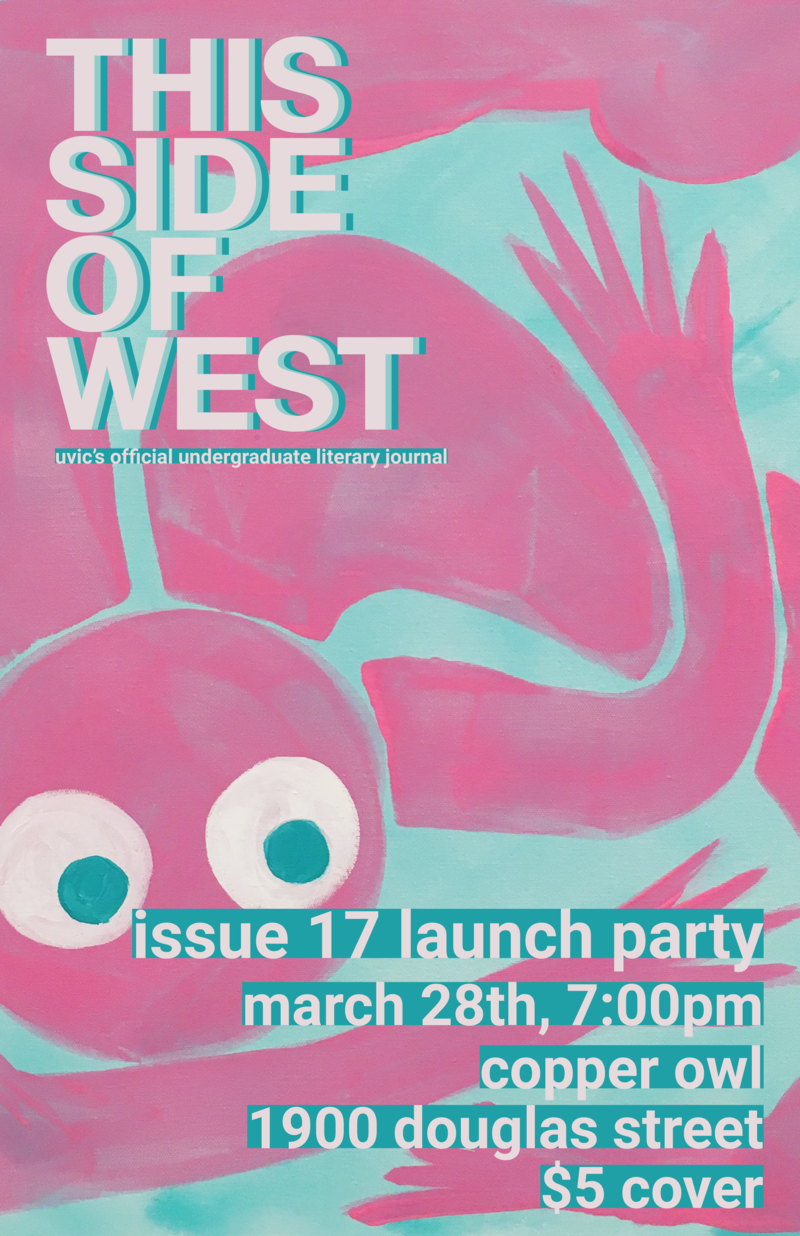 This Side of the West Issue 17 Launch Party! @ Copper Owl Mar 28 2019 - Jun 8th @ Copper Owl
