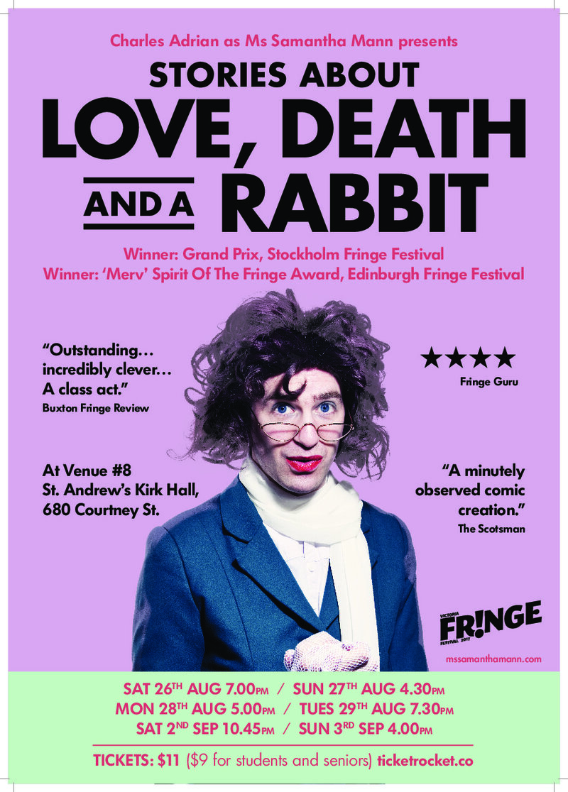 Stories About Love, Death & A Rabbit: Charles Adrian  (as Ms Samantha Mann) @ St. Andrews Presbyterian Church Aug 29 2017 - Jun 4th @ St. Andrews Presbyterian Church