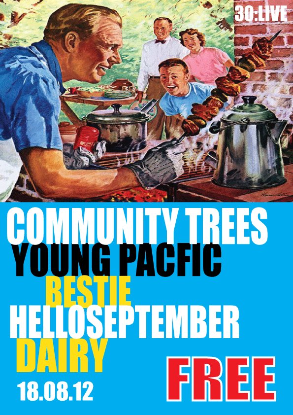 Young Pacific, Community Trees, Bestie, helloseptember, Dairy @ The Media Club Aug 18 2012 - May 7th @ The Media Club