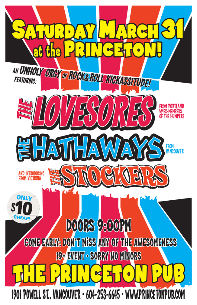 The Lovesores, The Hathaways, The Stockers @ Princeton Pub Mar 31 2012 - May 9th @ Princeton Pub