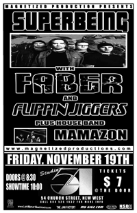 Superbeing, FABER, Flippin' Jiggers @ Studio  54 - Nov 19, 2004