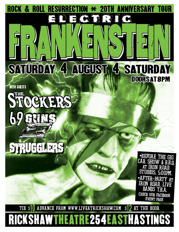 ELECTRIC FRANKENSTEIN 2OTH ANNIVERSARY TOUR: Electric Frankenstein, The Stockers, 69 GUNS, Strugglers @ Rickshaw Theatre Aug 4 2012 - May 8th @ Rickshaw Theatre
