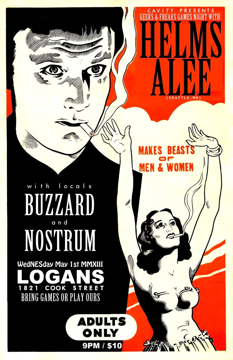 Games night with: Helms Alee, BuzzArd, Nostrum @ Logan's Pub May 1 2013 - May 7th @ Logan's Pub