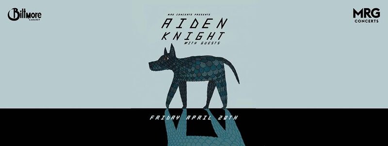 Aidan Knight @ The Biltmore Cabaret Apr 29 2016 - May 10th @ The Biltmore Cabaret