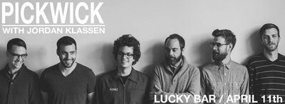 Pickwick, Jordan Klassen @ Lucky Bar Apr 11 2013 - Jun 9th @ Lucky Bar