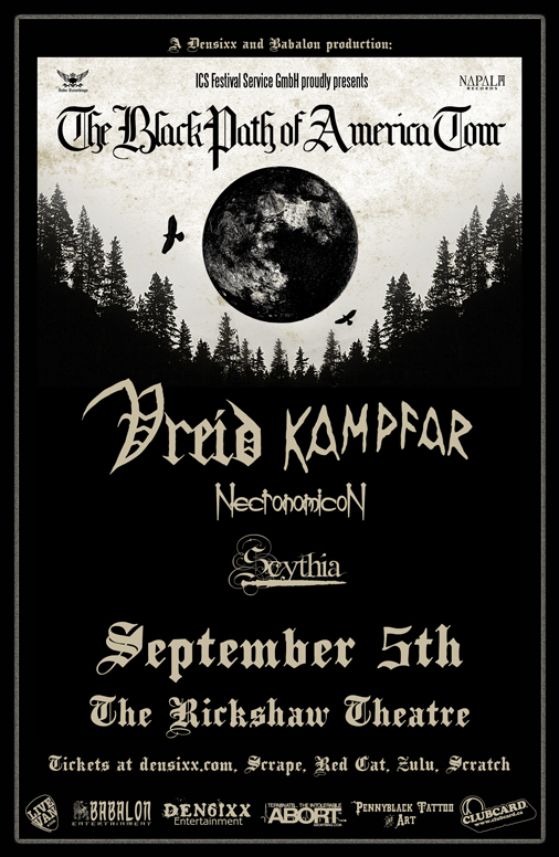 The Black Path Of America Tour: Vreid, Kampfar, Necronomicon, Scythia @ Rickshaw Theatre Sep 5 2011 - May 6th @ Rickshaw Theatre