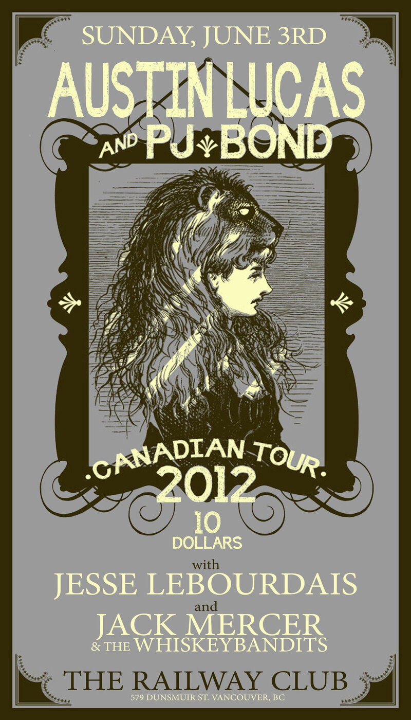 Austin Lucas, PJ Bond, Jesse LeBourdais @ Railway Club Jun 3 2012 - May 6th @ Railway Club