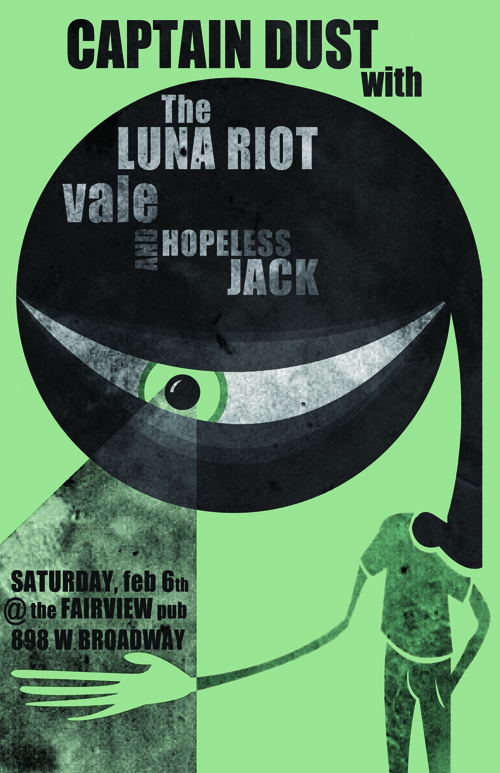 Rock 'n Roll at the Fairview on a Saturday night!: Captain Dust, Luna Riot, Vale, Hopeless Jack @ Fairview Pub Feb 6 2010 - May 13th @ Fairview Pub