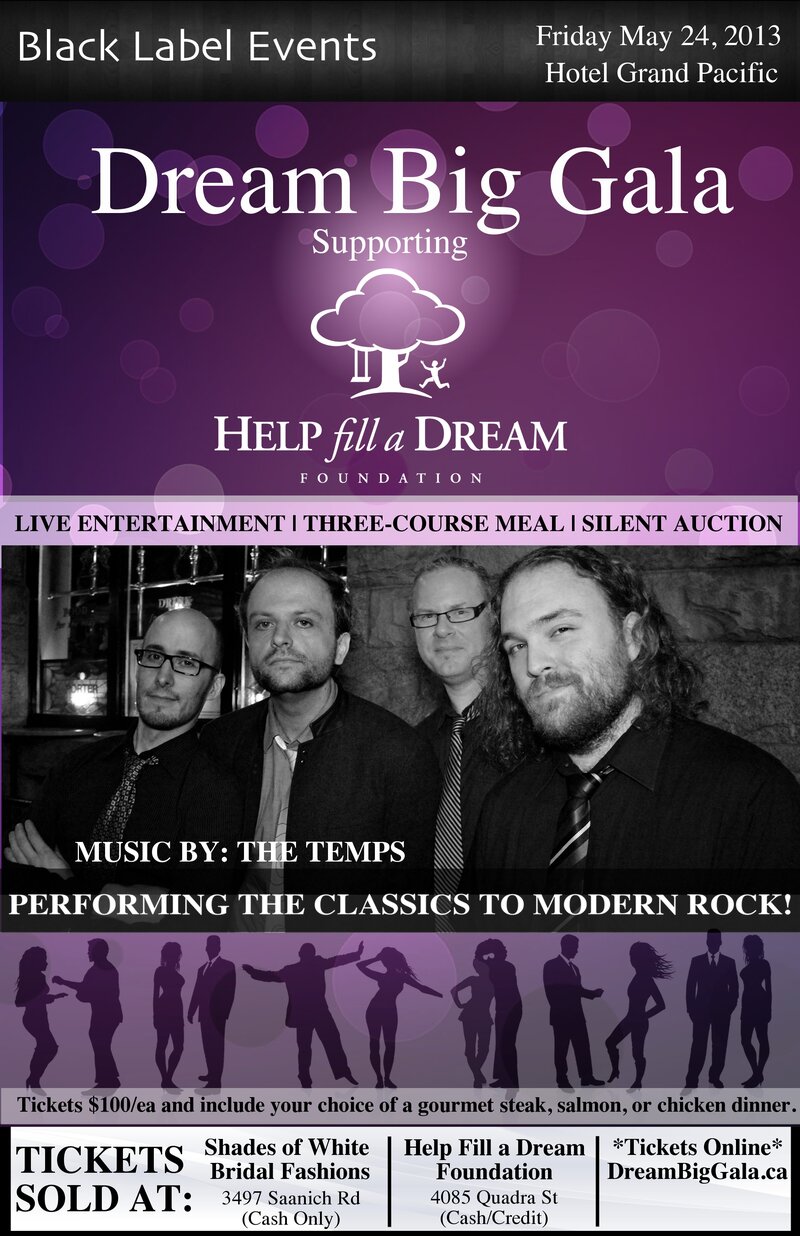 Dream Big Gala - Supporting Help Fill a Dream Foundation: The Temps @ Hotel Grand Pacfic - May 24, 2013