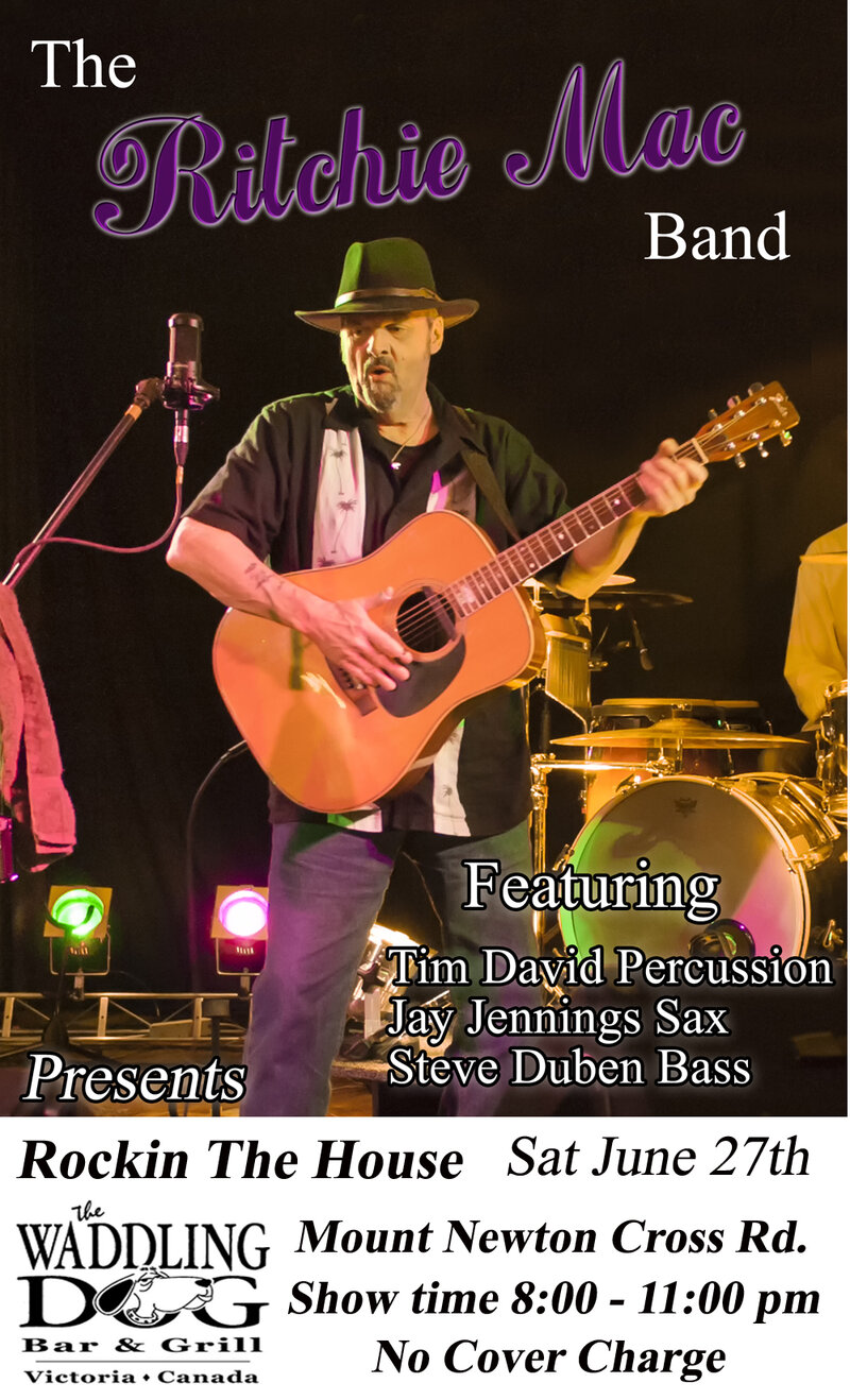 Rockin The House: Ritchie Mac ( guitar.  lead vocals), Jay Jennings (SaX & Vocals , Tim David (Percussion/ Vocals), Steve Duben (Bass / vocals) @ Waddling Dog Bar & Grill Jun 27 2015 - May 16th @ Waddling Dog Bar & Grill