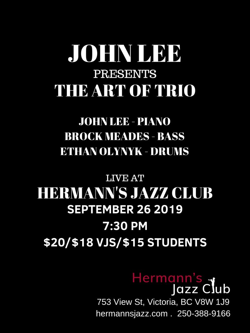 JOHN LEE: THE ART OF TRIO @ Hermann's Jazz Club Sep 26 2019 - Jun 4th @ Hermann's Jazz Club