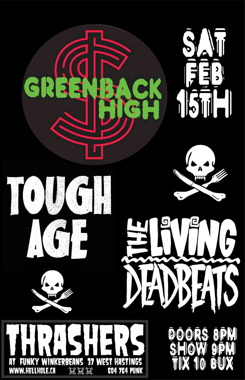 Greenback High, Tough Age (cancelled), The Living Deadbeats @ Funky Winker Beans Feb 15 2014 - Apr 30th @ Funky Winker Beans