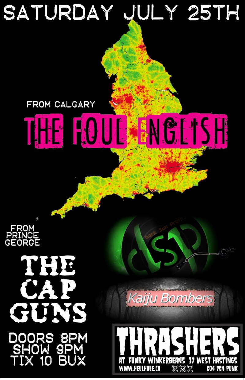 The Foul English, The Cap Guns, Dark Sun Profits, Kaiju Bombers @ Funky Winker Beans Jul 25 2015 - May 19th @ Funky Winker Beans