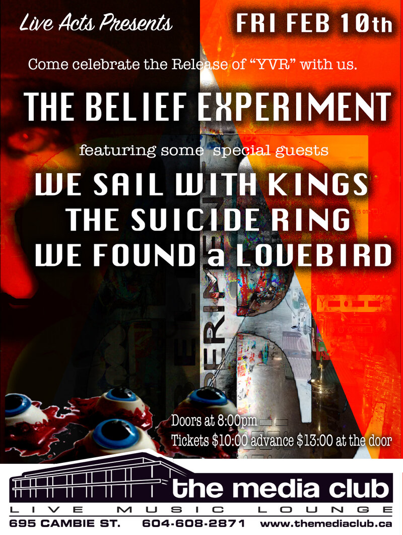 Sail with Kings, The Belief Experiment, The Suicide Ring, We Found a Lovebird @ The Media Club Feb 10 2017 - May 6th @ The Media Club