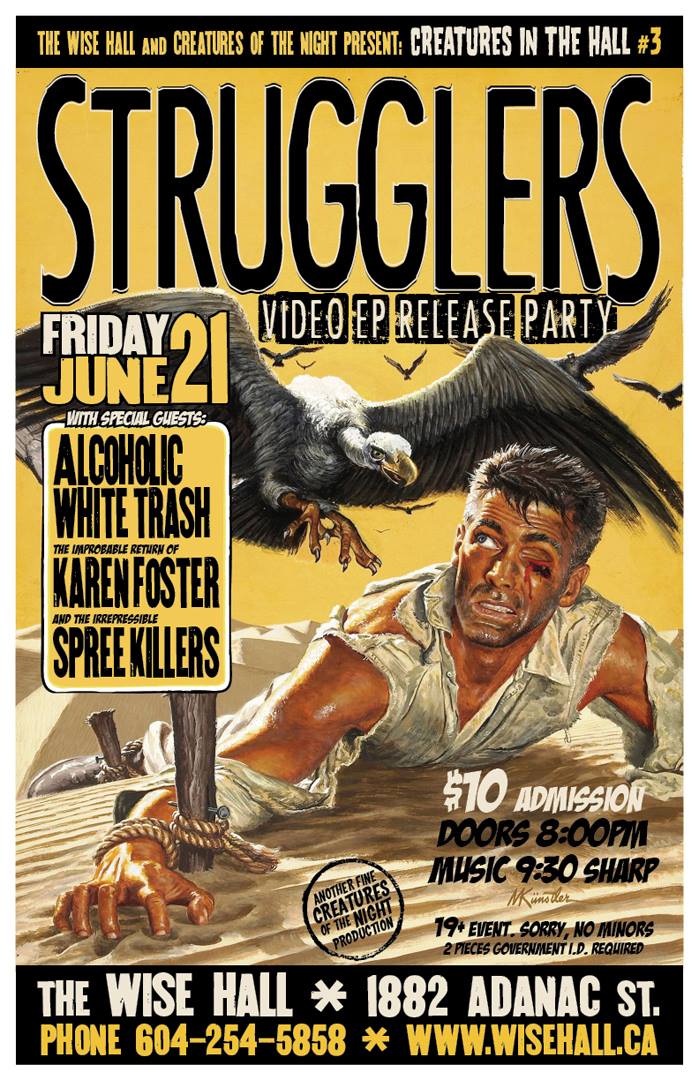 The Strugglers Video EP Release Party: Strugglers, Alcoholic White Trash, Foster Kare, Spree Killers  @ WISE Hall Jun 21 2013 - May 8th @ WISE Hall