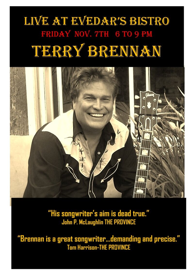 Award Winning Rhythm & Roots Singer/Songwriter: Terry Brennan @ Evedar's Bistro Nov 7 2014 - Apr 30th @ Evedar's Bistro