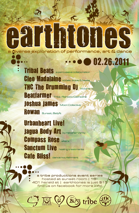 earthtones vol5: Tribal Beats, Cleo Madelaine, THC The Drumming DJ, DJ Beatfarmer, DJ Joshua James, DJ Rowan @ Sunset Labs Feb 26 2011 - May 13th @ Sunset Labs