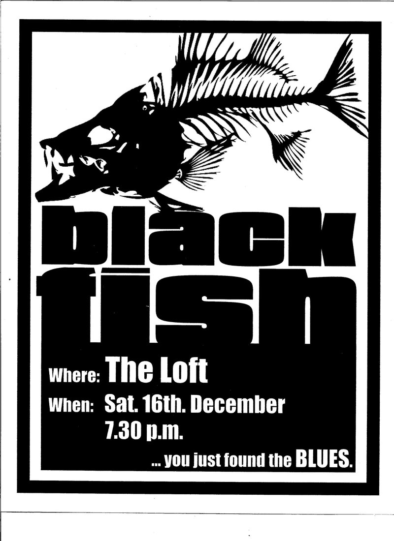 Blues at The Loft: Blackfish @ The Loft (Victoria) Dec 31 1969 - May 13th @ The Loft (Victoria)