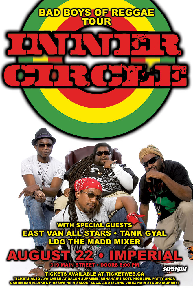 INNER CIRCLE (11:45), East Van All Stars, Tank Gyal, LDG THE MADD MIXER @ The Imperial Aug 22 2015 - May 8th @ The Imperial