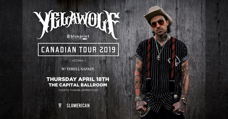 Yelawolf, Terell Safadi @ Capital Ballroom Apr 18 2019 - May 6th @ Capital Ballroom