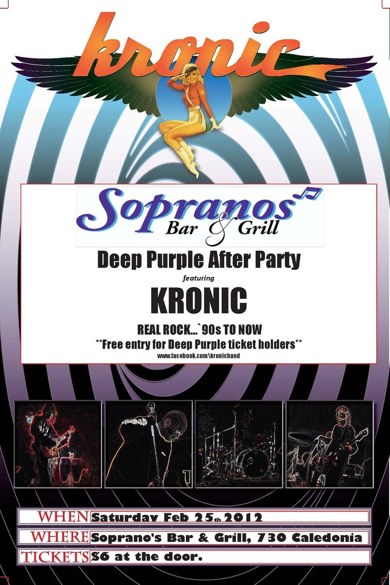 Deep Purple Pre- Party and After Party: ""Kronic"" @ Soprano's Feb 25 2012 - May 1st @ Soprano's