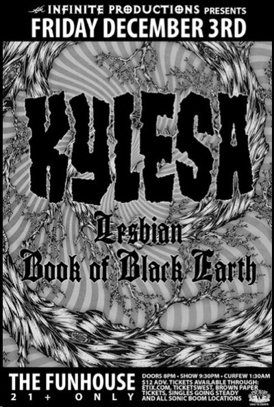 Kylesa, Lesbian, Book of Black Earth @ The Funhouse Dec 3 2010 - May 6th @ The Funhouse