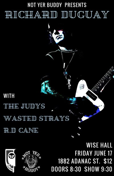 Richard DuGuay, The Judys, Wasted Strays, RD Cane @ WISE Hall Jun 17 2016 - May 6th @ WISE Hall