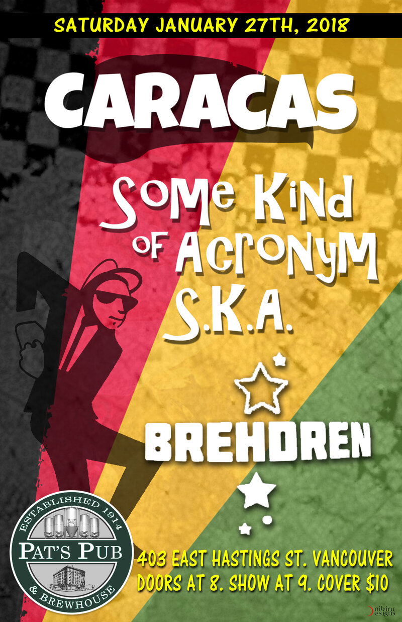 Saturday Night Ska Party: Caracas, Brehdren, S.K.A. @ Pat's Pub Jan 27 2018 - May 14th @ Pat's Pub