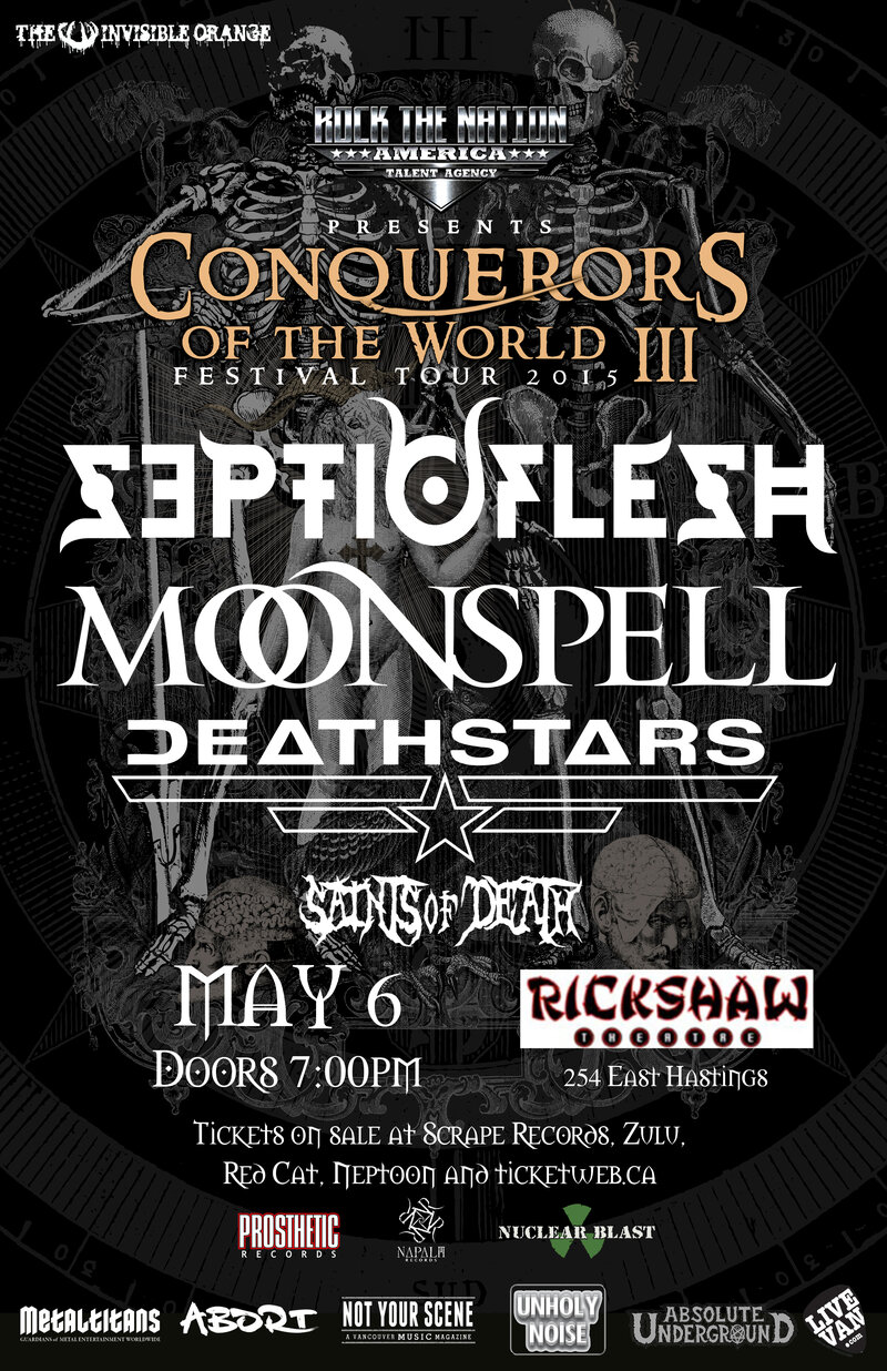Conquerors of the World Tour 2015: Septicflesh, Moonspell, Deathstars @ Rickshaw Theatre May 6 2015 - May 8th @ Rickshaw Theatre