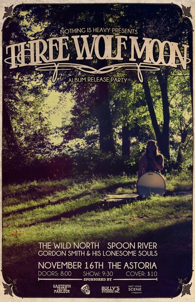 Three Wolf Moon, Spoon River, Wild North, Gordon Smith & His Lonesome Souls @ The Astoria  - Nov 16, 2013