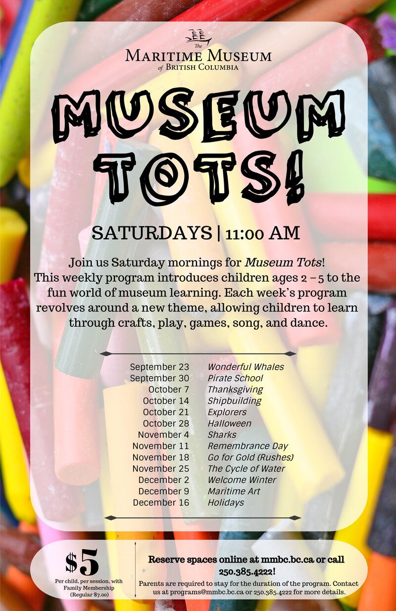 Museum Tots! @ Maritime Museum of BC Nov 25 2017 - Jun 27th @ Maritime Museum of BC