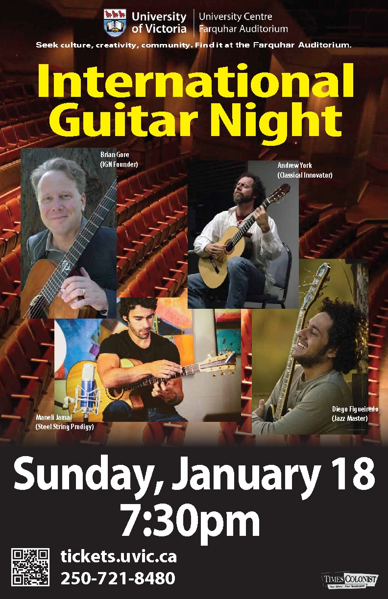 International Guitar Night: Brian Gore, Andrew York, Diego Figueiredo, Maneli Jamal @ The Farquhar at UVic Jan 18 2015 - Jun 8th @ The Farquhar at UVic