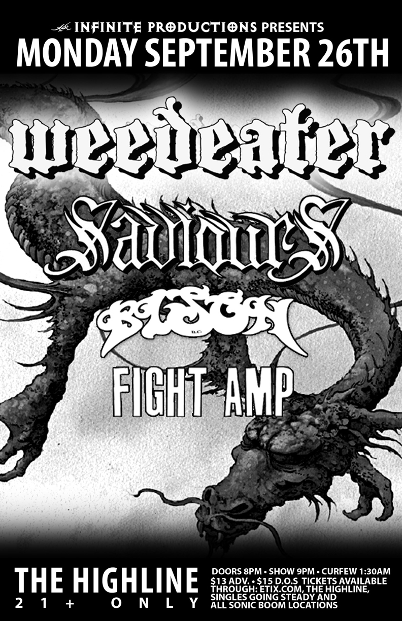 Weedeater, Saviours, Bison, Fight Amp @ Highline Sep 26 2011 - May 5th @ Highline