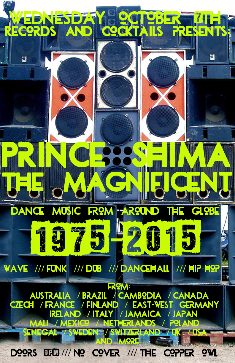 Records and Cocktails with: Prince Shima The Magnificent @ Copper Owl Oct 7 2015 - Jun 6th @ Copper Owl