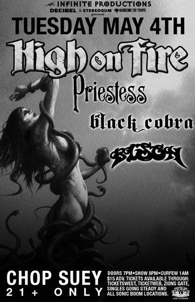High on Fire, Priestess, Black Cobra @ Chop Suey - May 04, 2010