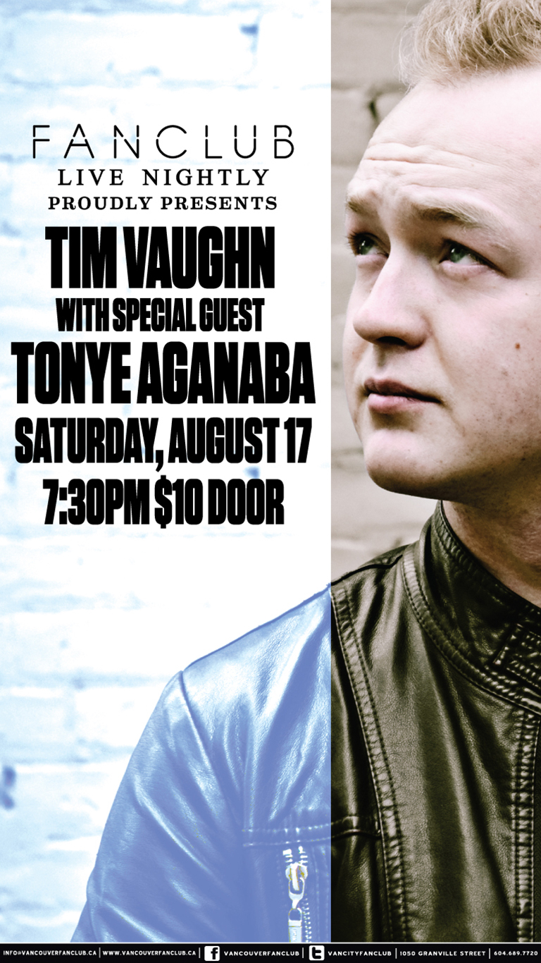 Funky Blues and Rock: Tim Vaughn, Tonye Aganaba & Foundation @ Vancouver FanClub Aug 17 2013 - Jun 3rd @ Vancouver FanClub
