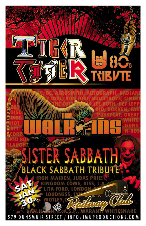 TIGER TIGER (80s Tribute), The Walk-Ins, Sister Sabbath @ Railway Club Dec 31 1969 - May 6th @ Railway Club