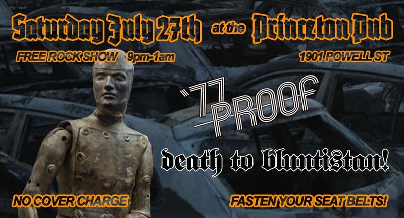 Death to Bluntistan, '77 Proof @ Princeton Pub Jul 27 2019 - May 6th @ Princeton Pub
