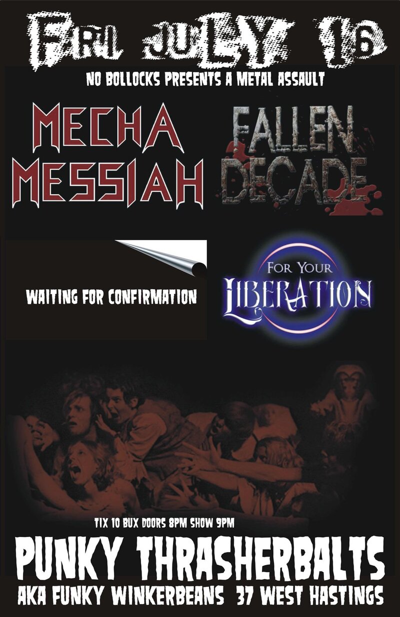 BLISTERING METAL: Mecha Messiah, Fallen Decade, THEOCIDE, For Your Liberation @ Funky Winker Beans Jul 16 2010 - May 8th @ Funky Winker Beans