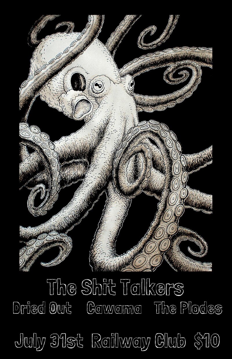 The Shit Talkers, Dried Out, Cawama, The Plodes @ Railway Club Jul 31 2015 - May 7th @ Railway Club
